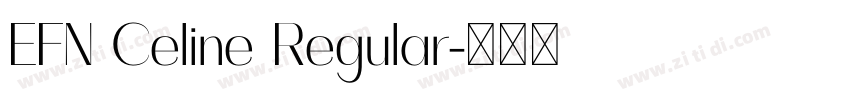EFN Celine Regular字体转换